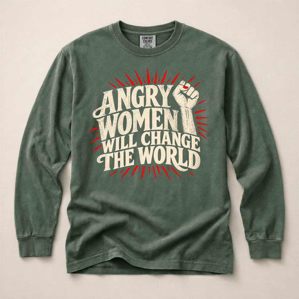 *PREORDER* ANGRY WOMEN WILL CHANGE THE WORLD