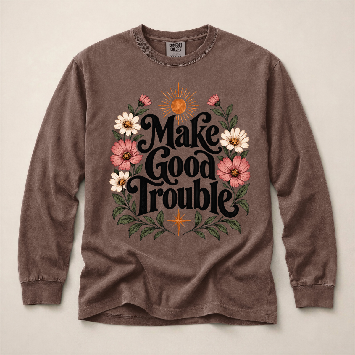 *PREORDER* MAKE GOOD TROUBLE