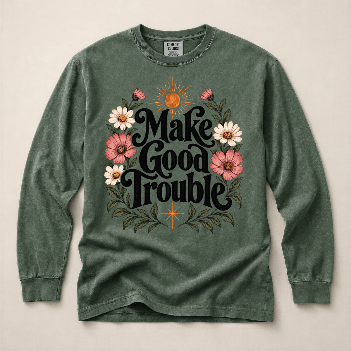 *PREORDER* MAKE GOOD TROUBLE