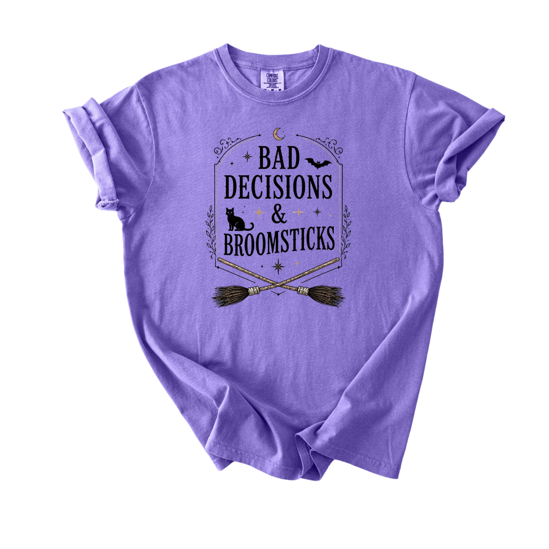 *PREORDER* BAD DECISIONS & BROOMSTICKS GRAPHIC TEE - THREE COLORS
